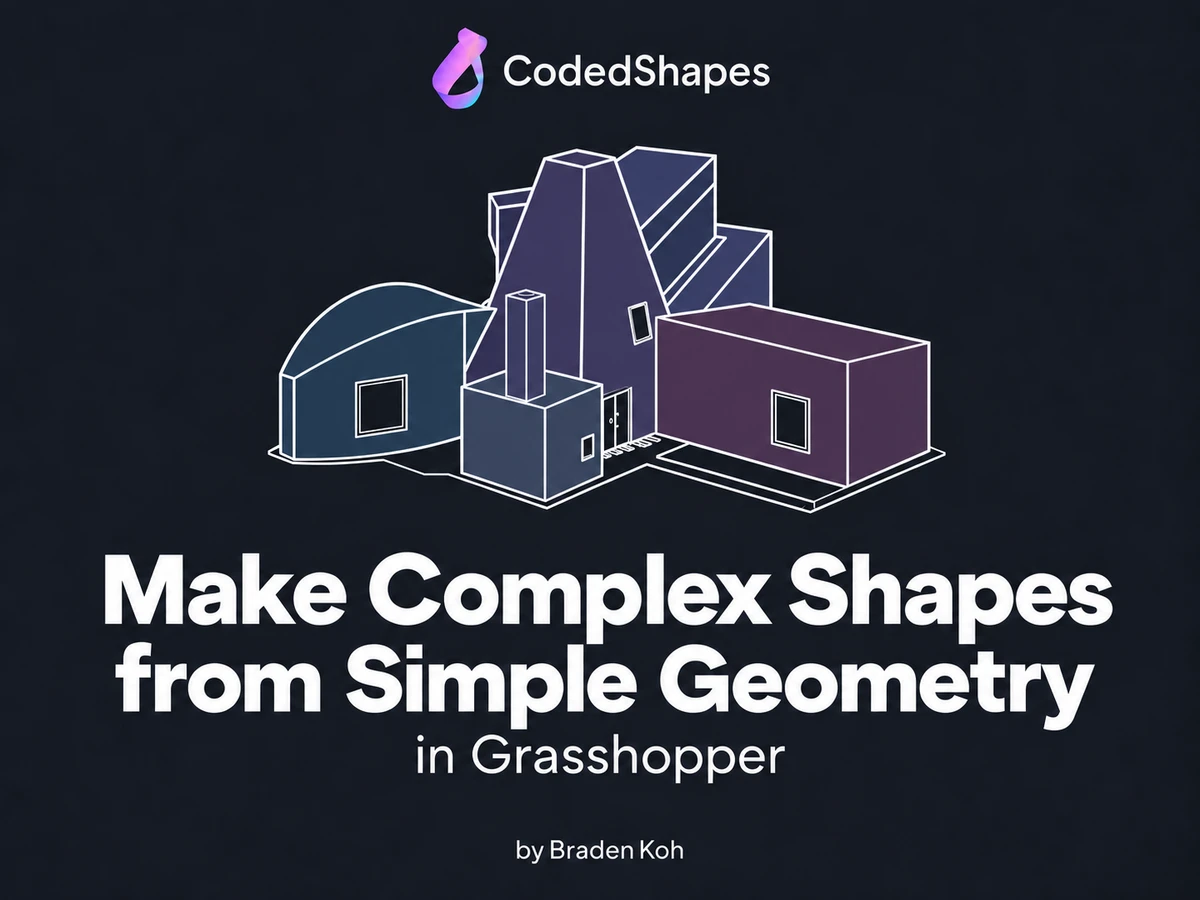 Make Complex Shapes from Simple Geometry in Grasshopper course cover, showing the Winton Guest House model.